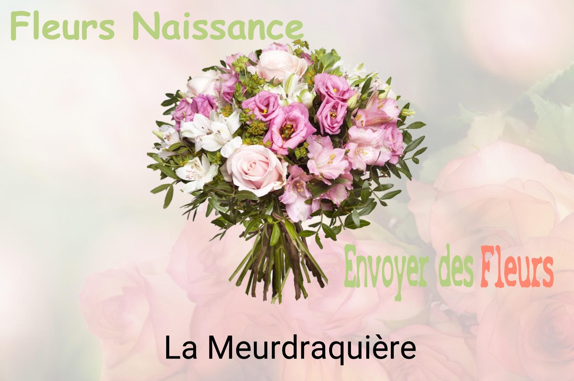 Bouquet de fleurs de naissance livré à La Meurdraquière